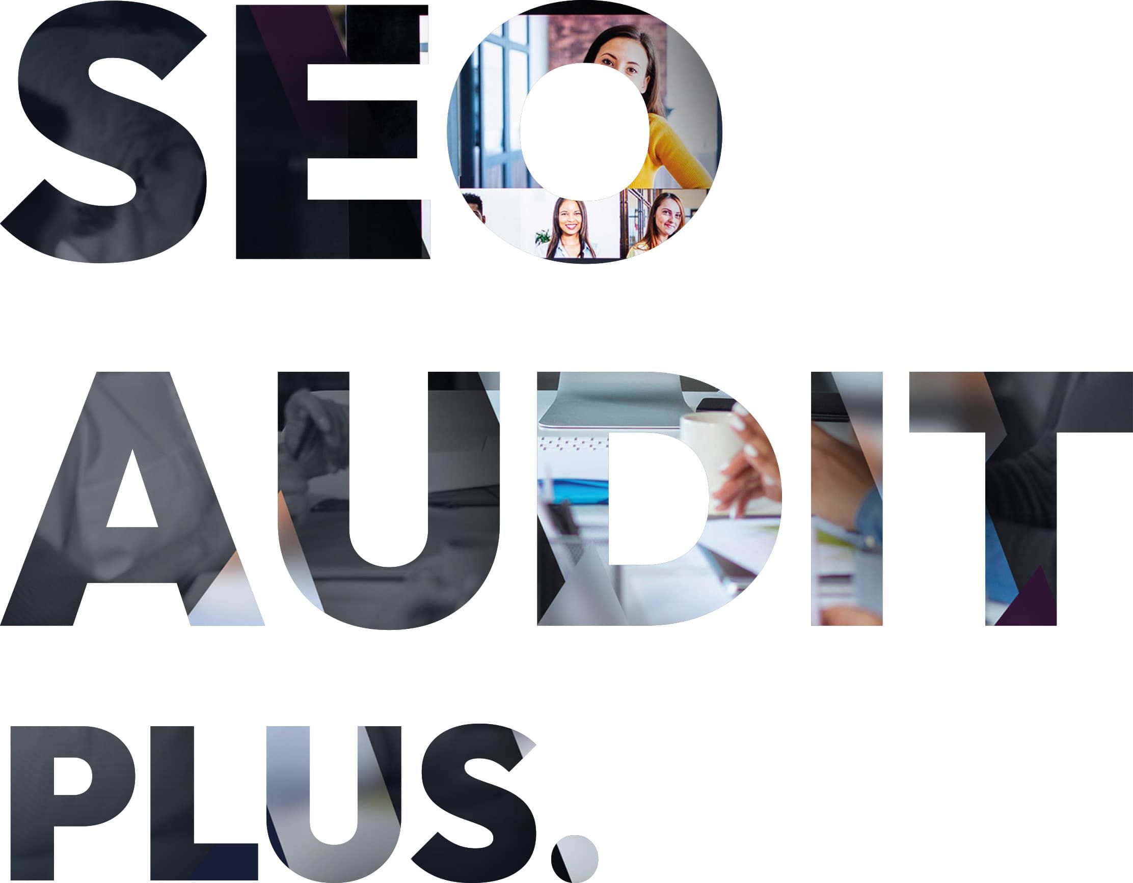 SEO & Performance Audit. SEO-Audit Plus: Für inhaltsstarke Unternehmenswebsites mit Wachstumsambitionen